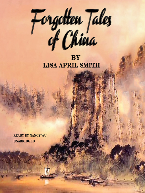 Title details for Forgotten Tales of China by Lisa April Smith - Available